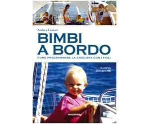 Bimbi a bordo. Come programmare la crociera con i figli
