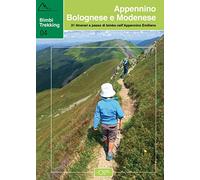 Bimbi Trekking. 31 Itinerari A Passo Di Bimbo Nell'Appennino Emiliano. Appennino