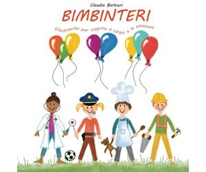 BIMBINTERI: Filastrocche per scoprire il corpo e le emozioni