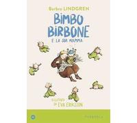 Bimbo birbone e la sua mamma