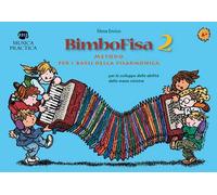 BimboFisa. Metodo per i bassi della fisarmonica per lo sviluppo delle abilità della mano sinistra (Vol. 2)