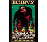 BIMBUS. E ALTRE STORIE DEL PERTURBANTE - STROBL KARL HANS - HYPNOS