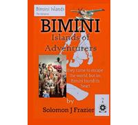 Bimini, Islands of Adventurers