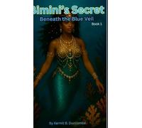 Bimini's Secret: Beneath the Blue Veil - Book 1