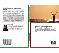 Bimodal Action of MSC in Regenerative Medicine: Advancing Approaches for Adipose and Bone Regeneration using Mesenchymal Stromal/Stem Cells