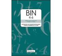 BIN 4-6. Batteria per la valutazione dell'intelligenza numerica in bambini dai 4 ai 6 anni