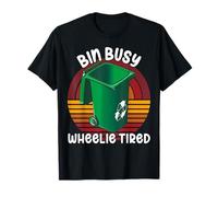 Bin Busy Wheelie Stanco Divertente Bin Man Pattumiera Raccoglitore Rifiuti Maglietta