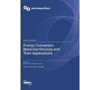 Bin Liu Yaling Energy Conversion Materials/Devices and Their (Copertina rigida)