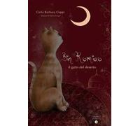 Bin Romiao. Il gatto del deserto. Ediz. illustrata