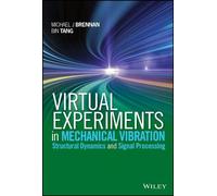 Bin Tang Michael J. B Virtual Experiments in Mechanical Vibr (Copertina rigida)