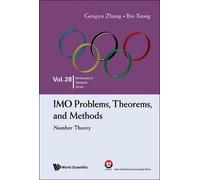 Bin Xiong Gengyu Zh Imo Problems, Theorems, And Methods: Number The (Tascabile)