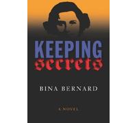 Bina Bernard Keeping Secrets (Copertina rigida)