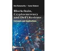 Bina Ramamurthy Blockchain, Cryptocurrency And Defi Systems: (Copertina rigida)