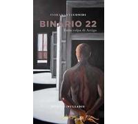 Binario 22. Tutta colpa di Arrigo