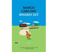 Binario est [Paperback] [Aug 20, 2025] Carlone, Marco