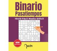Binario Pasatiempos - 10x10 Fácil Medio Difícil: 600 Puzzles Con Soluciones - Juegos de lógica para adultos y personas mayores