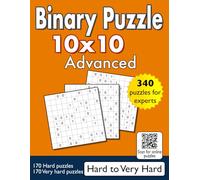 Binary Puzzle 10x10 - Advanced - Hard to Very Hard: 340 puzzles for experts