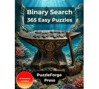 Binary Search - 365 Easy Puzzles: Easy Binary Puzzle Book in Large Print for Beginners, Adults and Seniors | 10 × 10 Grids | 2 Puzzles per Page | Solutions Included | Relaxing Logic and Focus
