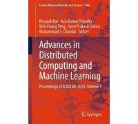 Binayak Kar Asis Kumar Tripathy Wei-Chun Advances in Distributed Com (Tascabile)