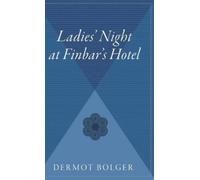 Binchy Ladie's Night at Finbar's Hotel (Copertina rigida)
