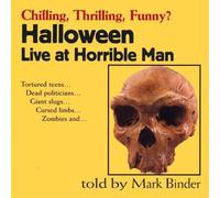 Binder, Mark - Halloween. Live at Horrible Man/Dead at Knotty Oak
