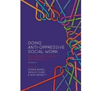 Bindi Bennett Doing Anti-Oppressive Social Work (Tascabile)