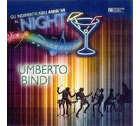Bindi Umberto - Gli Indimenticabili Anni 60 Al Night