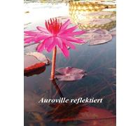 Bindu Mohanty Auroville reflektiert (EditionSecond edition 2023) (Tascabile)