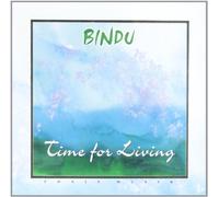 BINDU - TIME FOR LIVING
