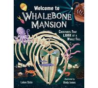 Bindy James Laken Slate Welcome to Whalebone Mansion (Copertina rigida)