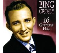 Bing Crosby 16 Greatest Hits (CD) Album