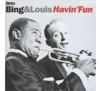 Bing Crosby and Louis Armstrong Bing and Louis Havin' Fun (CD) Album