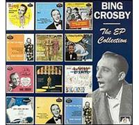 Bing Crosby - Bing Crosby Ep Collection By Bing Crosby (1992-10-22)