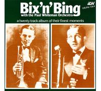 Bing Crosby - Bix 'n' Bang