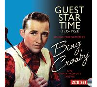 Bing Crosby – Guest Star Time (1935-1953) – CD – Sepia