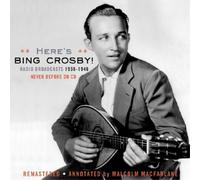Bing Crosby Here's Bing Crosby: Radio Broadcasts 1938 - 1946 (CD) Album