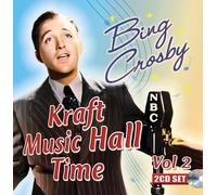 Bing Crosby Kraft Music Hall Time, Vol. 2 (CD) Album