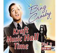 Bing Crosby Kraft Music Hall Time, Vol. 2 (CD) Album