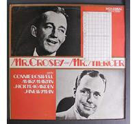 BING CROSBY - mr. crosby and mr. mercer
