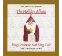 Bing Crosby & Nat 'king' Cole - Holiday Album