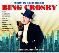 Bing Crosby - Now Is the Hour