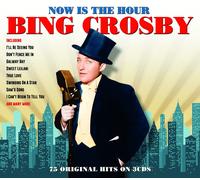 Bing Crosby Now Is the Hour (CD)