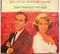 BING CROSBY & ROSEMARY CLOONEY - that travelin' two-beat LP