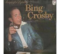 BING CROSBY - Songs Of A Lifetime