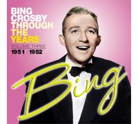 Bing Crosby Through the Years: 1951-1952 (CD) Album