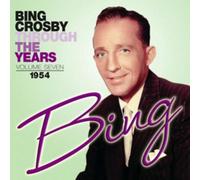 Bing Crosby Through the Years: 1954 - Volume 7 (CD) Album