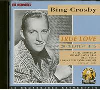 Bing Crosby - True Love Greatest Hits