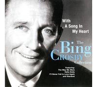 Bing Crosby - With a Song in My Heart