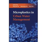 Bing-Jie Ni Microplastics in Urban Water Management (Copertina rigida)