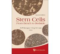 Bing Lim Stem Cells: From Bench To Bedside (2nd Edition) (Copertina rigida)